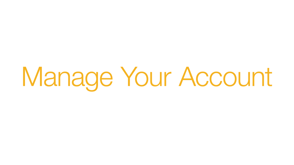 Manage Your Account